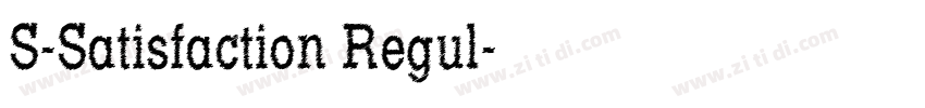 S-Satisfaction Regul字体转换